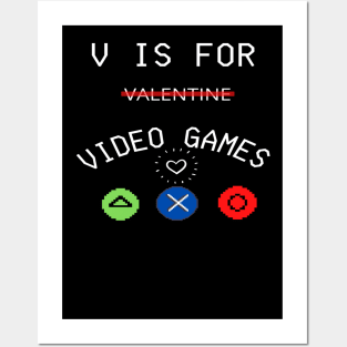 V IS FOR GAMING ,  FUNNY GAMER VALENTINES DAY 2022 GIFT IDEA Posters and Art